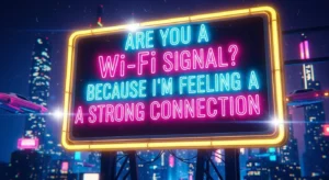 wifi pick up lines