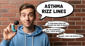 asthma rizz lines
